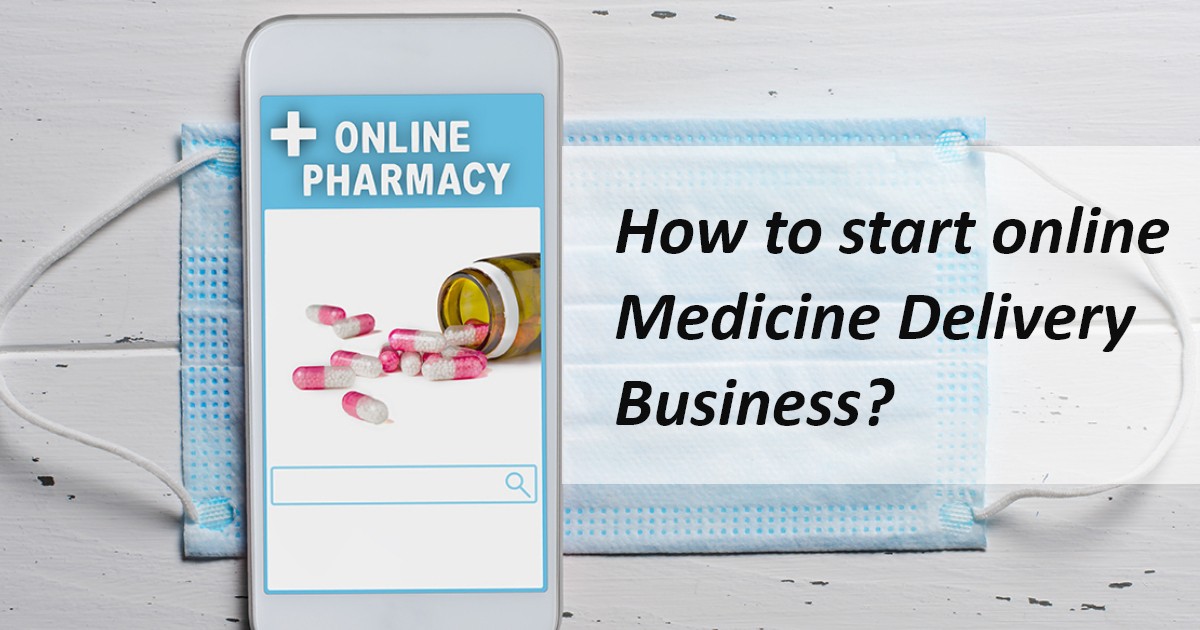How to start your online pharmacy business with the best medicine