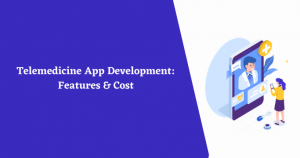 telemedicine app development