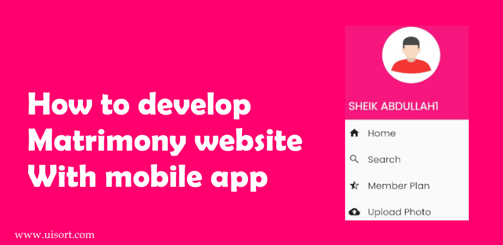 how to develop matrimony website with mobile app